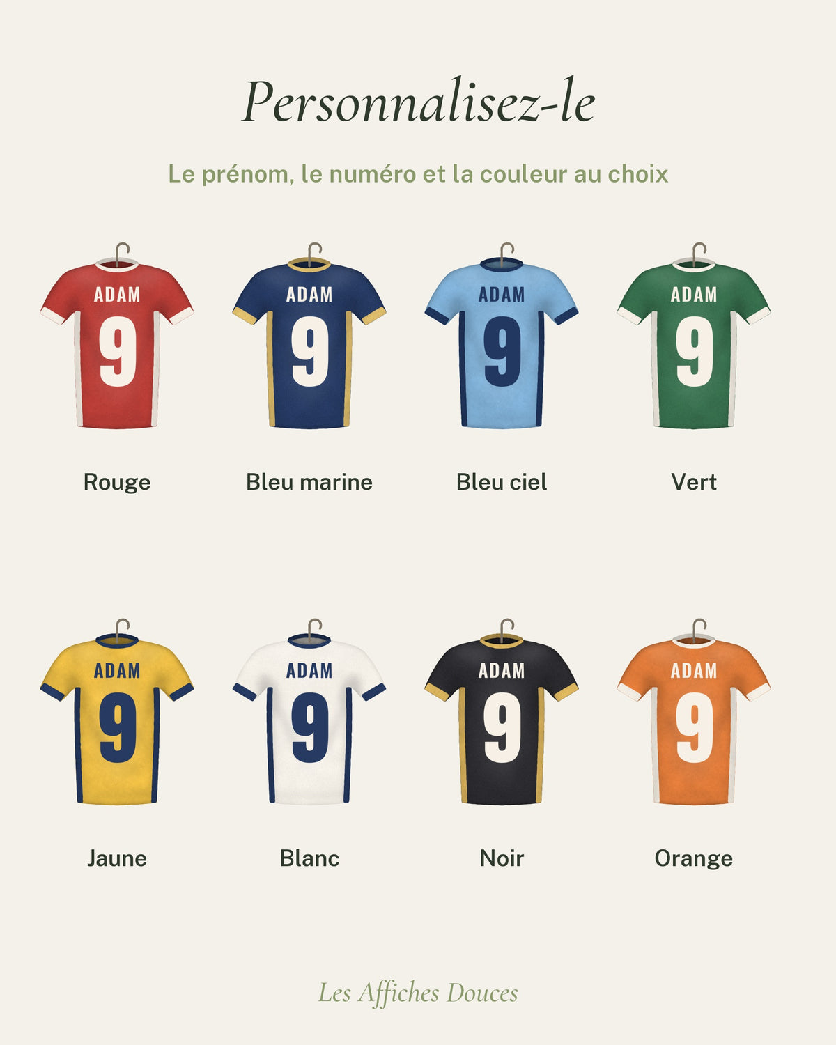 Ce que vous personnalisez : prénom, numéro, couleur du maillot parmi 8 couleurs